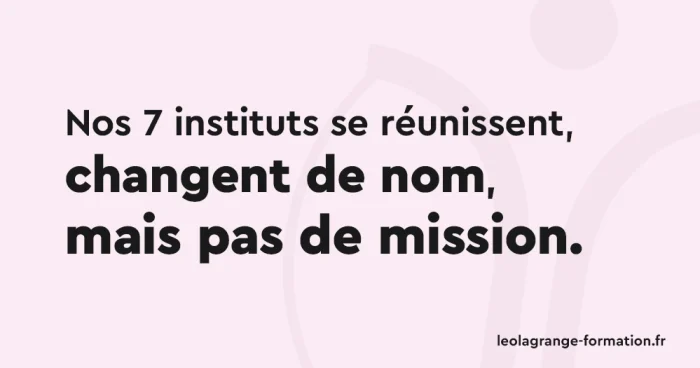 INSTEP OCCITANIE devient Léo Lagrange Formation